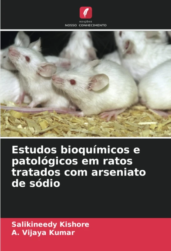 Estudos bioquímicos e patológicos em ratos tratados com arseniato de sódio