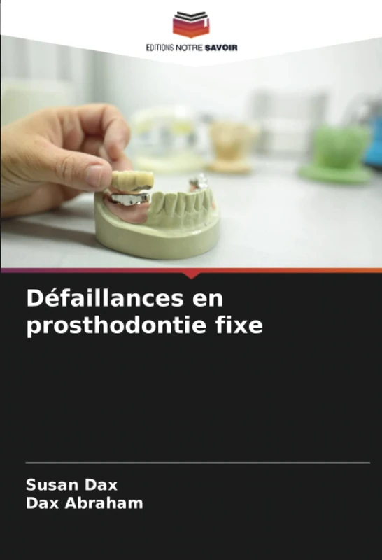 Défaillances en prosthodontie fixe