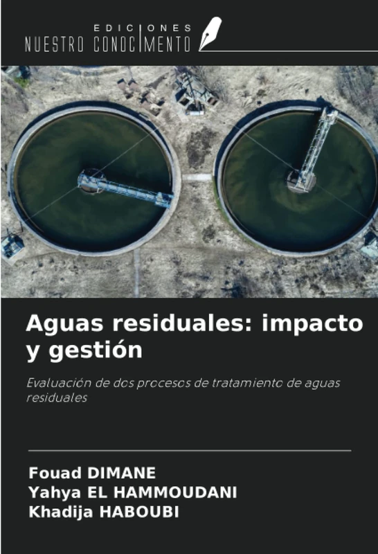 Aguas residuales: impacto y gestión: Evaluación de dos procesos de tratamiento de aguas residuales