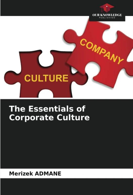The Essentials of Corporate Culture