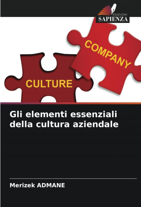 Gli elementi essenziali della cultura aziendale