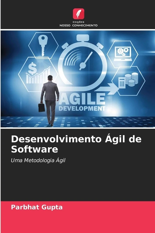 Desenvolvimento Ágil de Software: Uma Metodologia Ágil