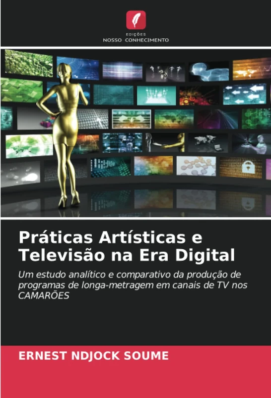 Práticas Artísticas e Televisão na Era Digital: Um estudo analítico e comparativo da produção de programas de longa-metragem em canais de TV nos CAMARÕES