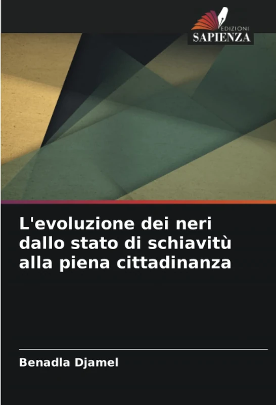L'evoluzione dei neri dallo stato di schiavitù alla piena cittadinanza