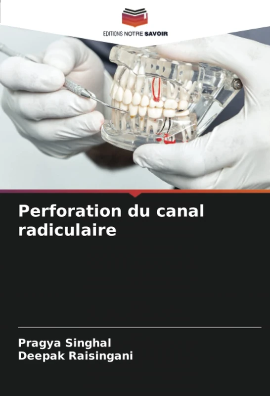Perforation du canal radiculaire