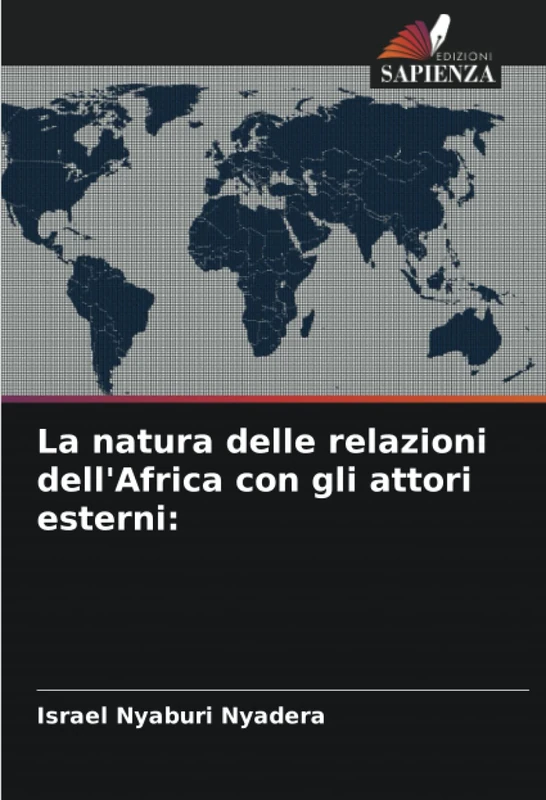 La natura delle relazioni dell'Africa con gli attori esterni: