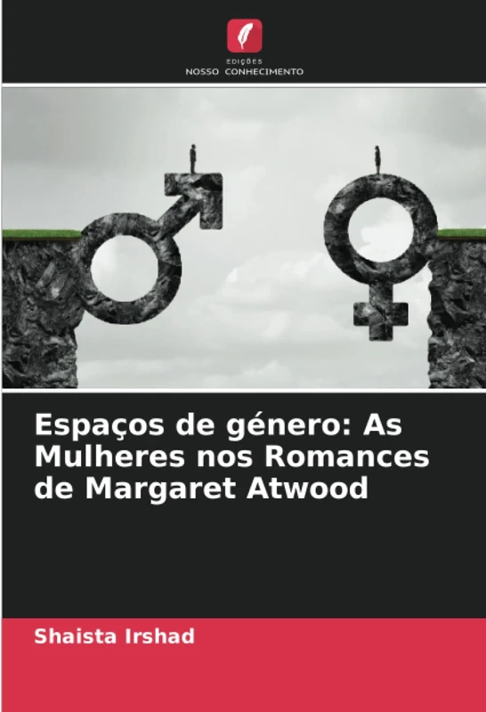 Espaços de género: As Mulheres nos Romances de Margaret Atwood