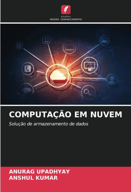 COMPUTAÇÃO EM NUVEM: Solução de armazenamento de dados