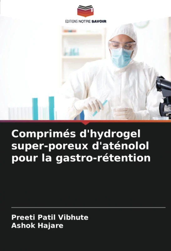 Comprimés d'hydrogel super-poreux d'aténolol pour la gastro-rétention - Image 1