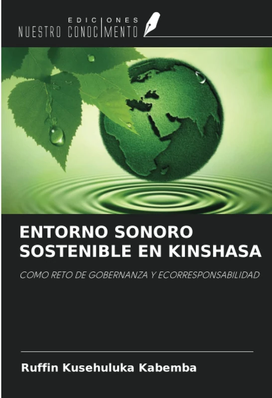 ENTORNO SONORO SOSTENIBLE EN KINSHASA: COMO RETO DE GOBERNANZA Y ECORRESPONSABILIDAD - Image 1