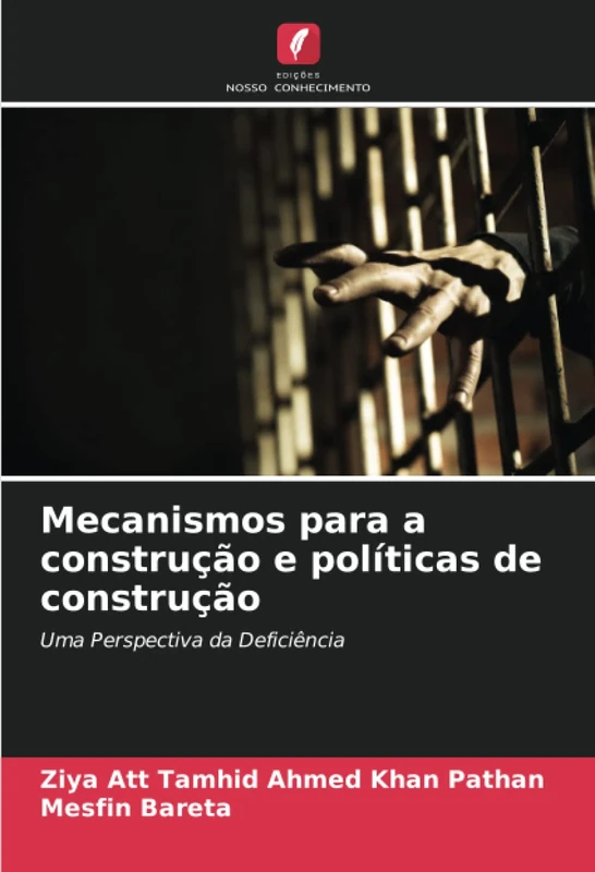 Mecanismos para a construção e políticas de construção: Uma Perspectiva da Deficiência