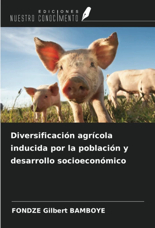 Diversificación agrícola inducida por la población y desarrollo socioeconómico