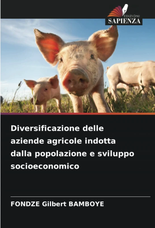 Diversificazione delle aziende agricole indotta dalla popolazione e sviluppo socioeconomico