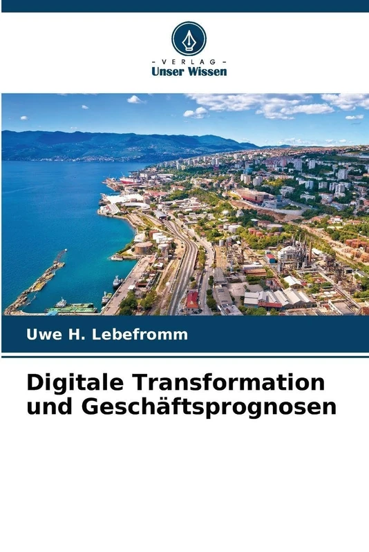 Digitale Transformation und Geschäftsprognosen