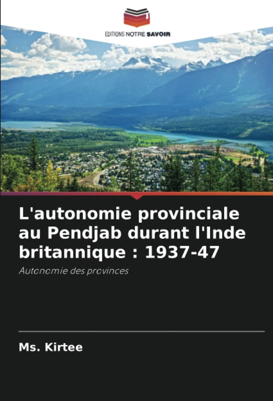 L'autonomie provinciale au Pendjab durant l'Inde britannique : 1937-47: Autonomie des provinces - Image 1