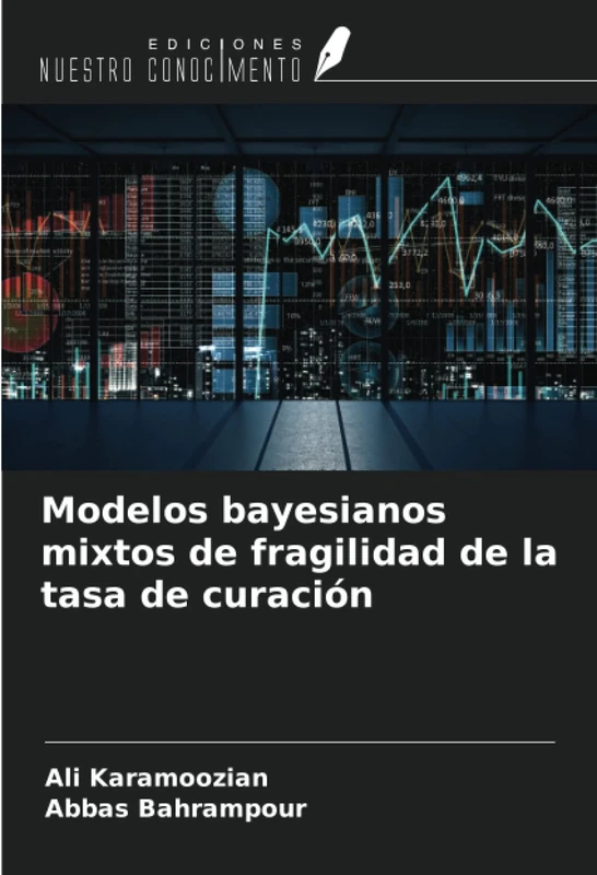 Modelos bayesianos mixtos de fragilidad de la tasa de curación