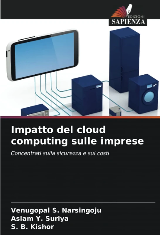 Impatto del cloud computing sulle imprese: Concentrati sulla sicurezza e sui costi