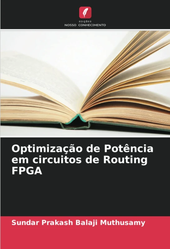 Optimização de Potência em circuitos de Routing FPGA