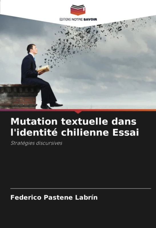 Mutation textuelle dans l'identité chilienne Essai: Stratégies discursives - Image 1