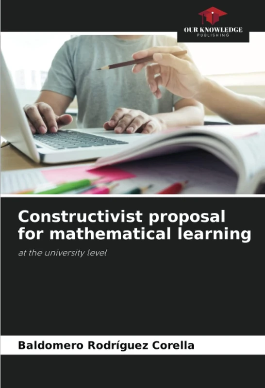 Constructivist proposal for mathematical learning: at the university level