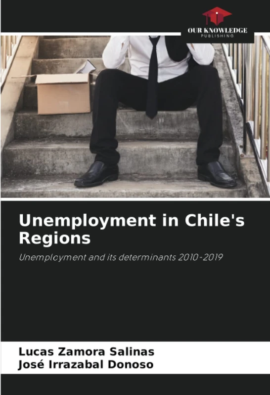 Unemployment in Chile's Regions: Unemployment and its determinants 2010-2019 - Image 1