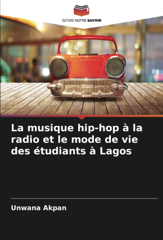 La musique hip-hop à la radio et le mode de vie des étudiants à Lagos