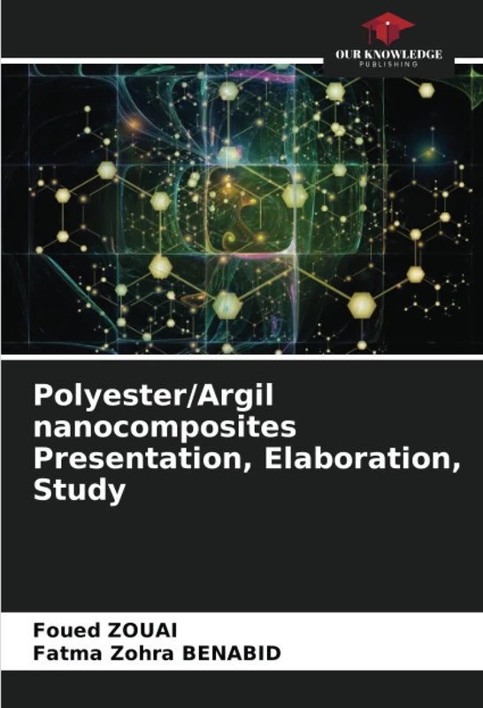 Polyester/Argil nanocomposites Presentation, Elaboration, Study