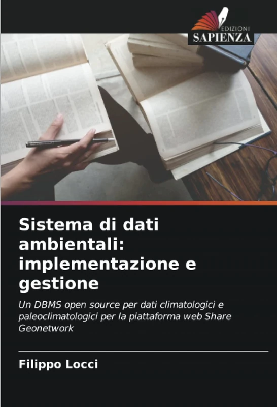 Sistema di dati ambientali: implementazione e gestione: Un DBMS open source per dati climatologici e paleoclimatologici per la piattaforma web Share Geonetwork - Image 1