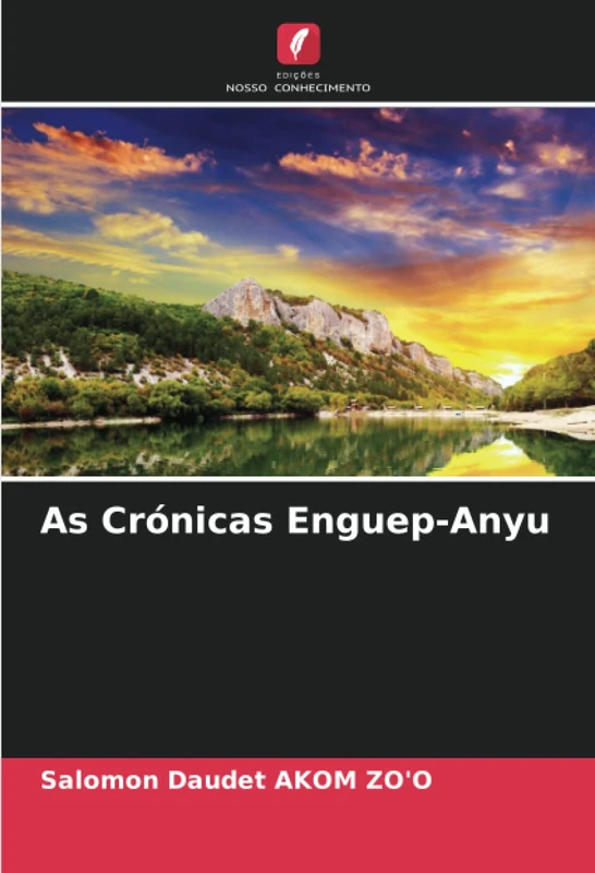 As Crónicas Enguep-Anyu
