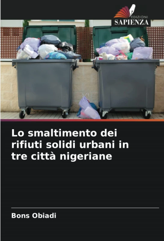 Lo smaltimento dei rifiuti solidi urbani in tre città nigeriane