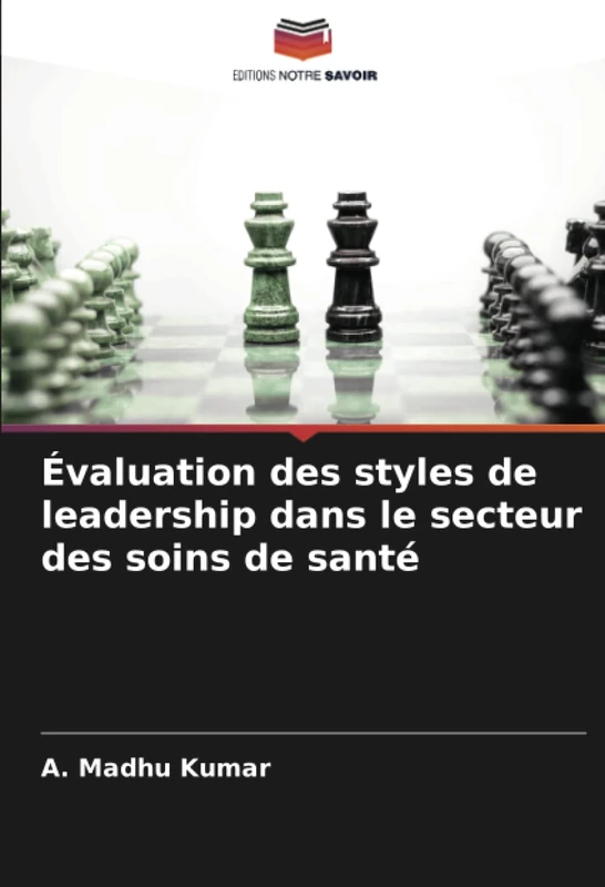 Évaluation des styles de leadership dans le secteur des soins de santé