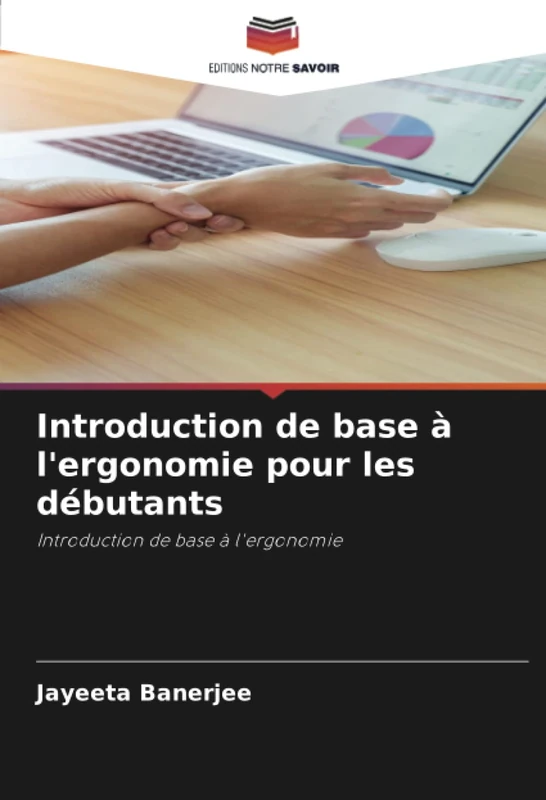 Introduction de base à l'ergonomie pour les débutants: Introduction de base à l'ergonomie