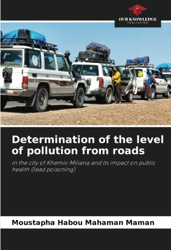 Determination of the level of pollution from roads: in the city of Khemis-Miliana and its impact on public health (lead poisoning) - Image 1