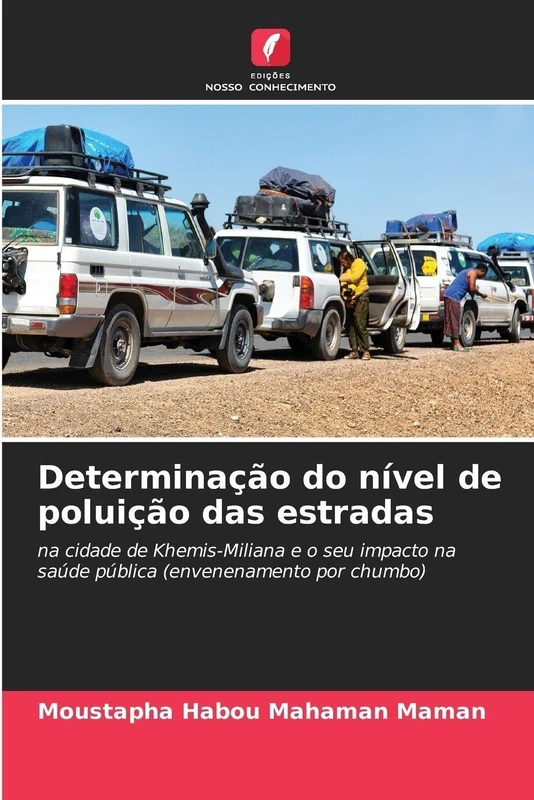 Determinação do nível de poluição das estradas: na cidade de Khemis-Miliana e o seu impacto na saúde pública (envenenamento por chumbo) - Image 1