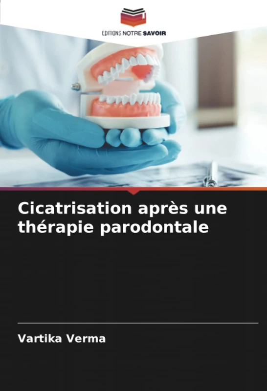 Cicatrisation après une thérapie parodontale