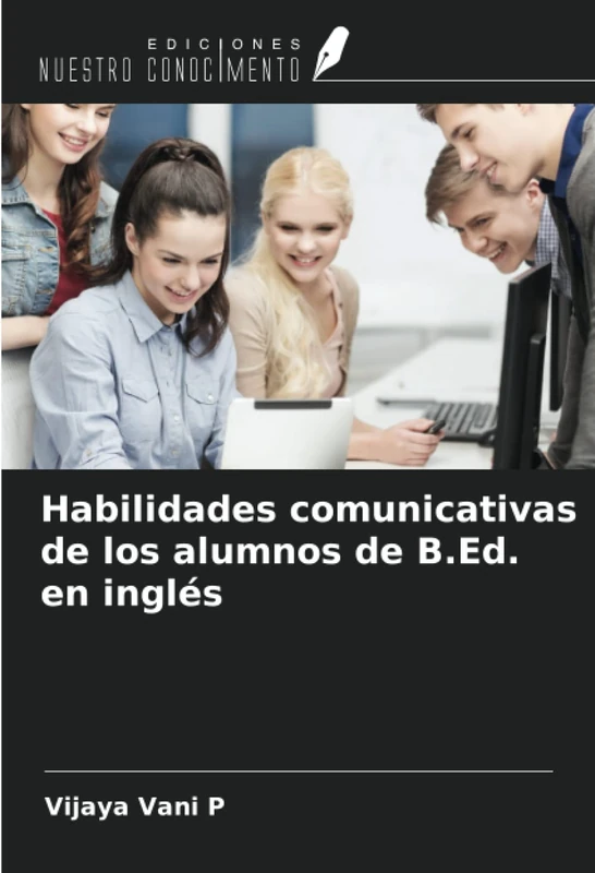 Habilidades comunicativas de los alumnos de B.Ed. en inglés