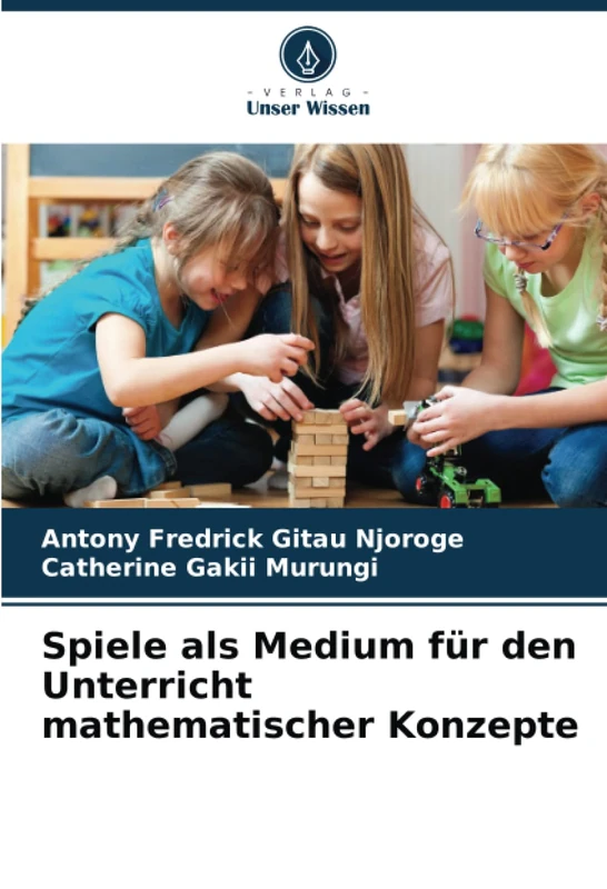 Spiele als Medium für den Unterricht mathematischer Konzepte