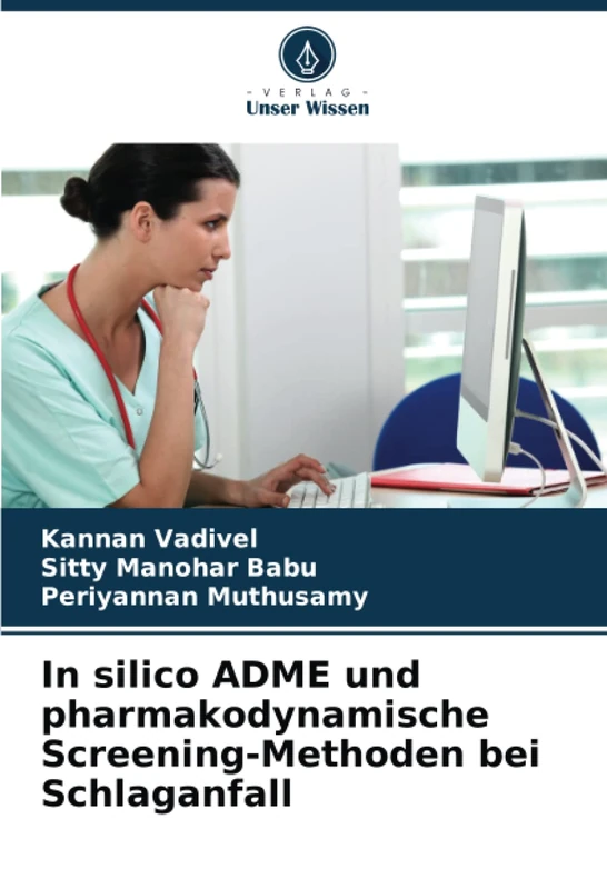 In silico ADME und pharmakodynamische Screening-Methoden bei Schlaganfall