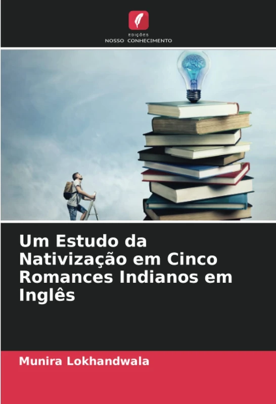 Um Estudo da Nativização em Cinco Romances Indianos em Inglês