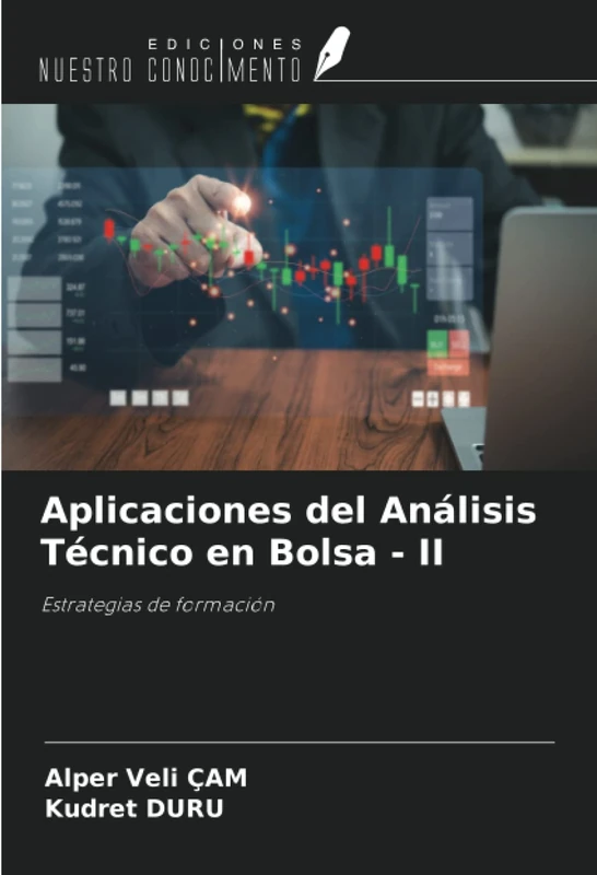 Aplicaciones del Análisis Técnico en Bolsa - II: Estrategias de formación
