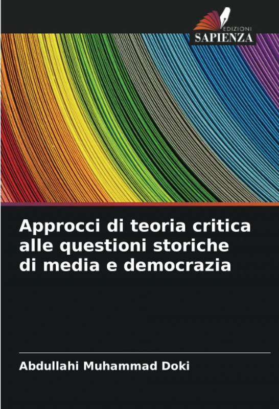 Approcci di teoria critica alle questioni storiche di media e democrazia