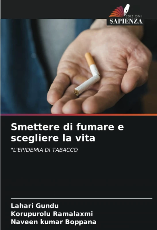 Smettere di fumare e scegliere la vita: "L'EPIDEMIA DI TABACCO