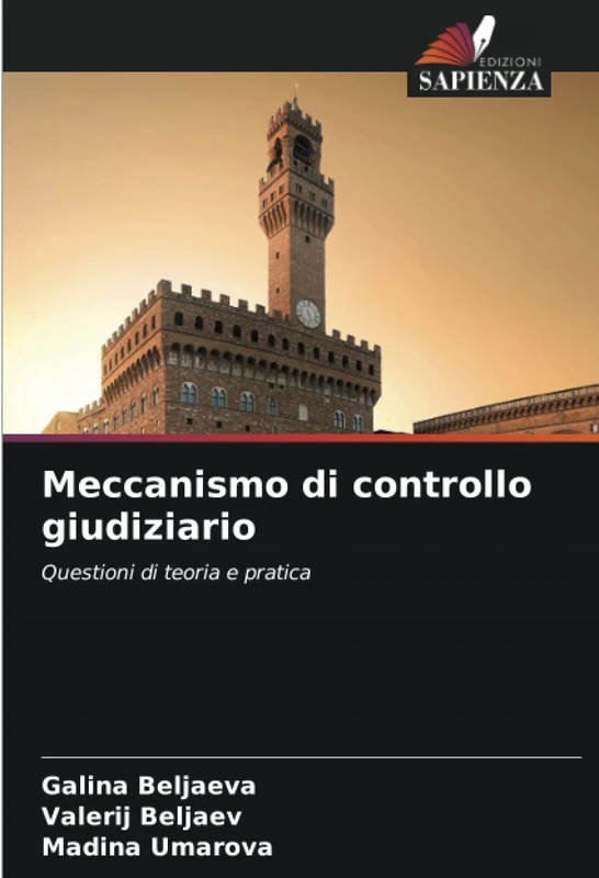 Meccanismo di controllo giudiziario: Questioni di teoria e pratica