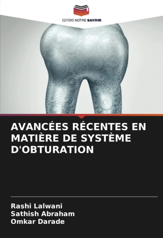AVANCÉES RÉCENTES EN MATIÈRE DE SYSTÈME D'OBTURATION
