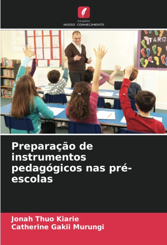 Preparação de instrumentos pedagógicos nas pré-escolas
