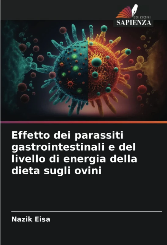 Effetto dei parassiti gastrointestinali e del livello di energia della dieta sugli ovini