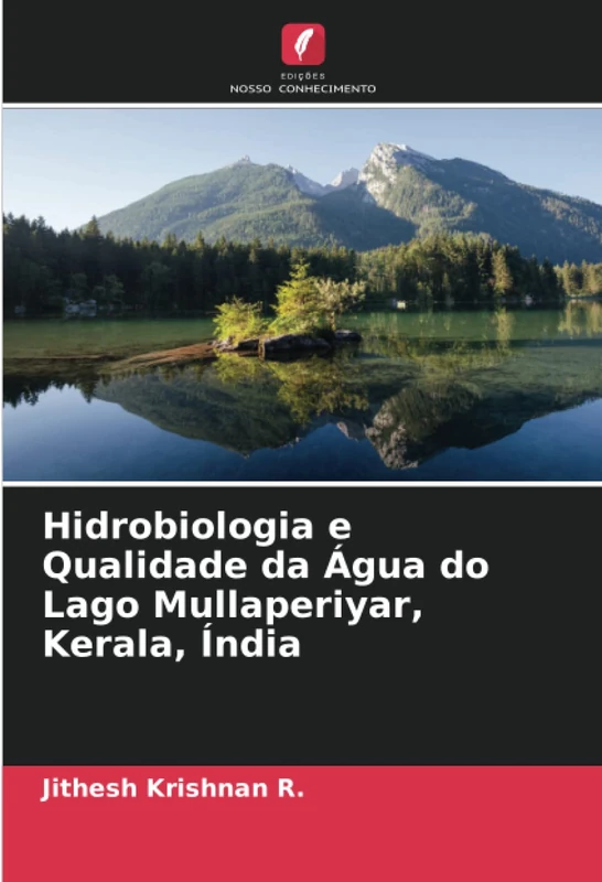 Hidrobiologia e Qualidade da Água do Lago Mullaperiyar, Kerala, Índia