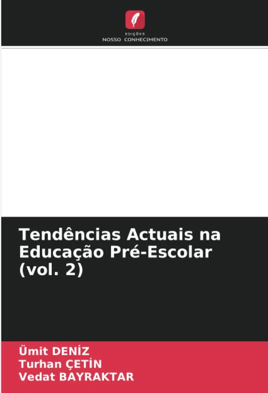 Tendências Actuais na Educação Pré-Escolar (vol. 2)