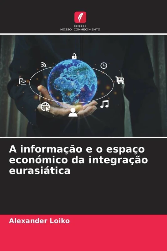 A informação e o espaço económico da integração eurasiática - Image 1