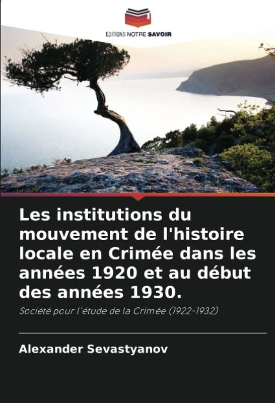 Les institutions du mouvement de l'histoire locale en Crimée dans les années 1920 et au début des années 1930.: Société pour l'étude de la Crimée (1922-1932) - Image 1